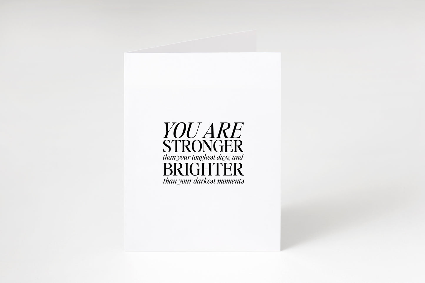 You are stronger than your toughest days greeting card