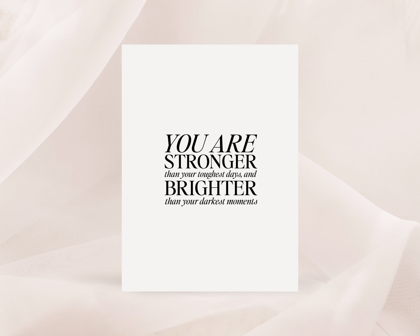 You are stronger than your toughest days greeting card