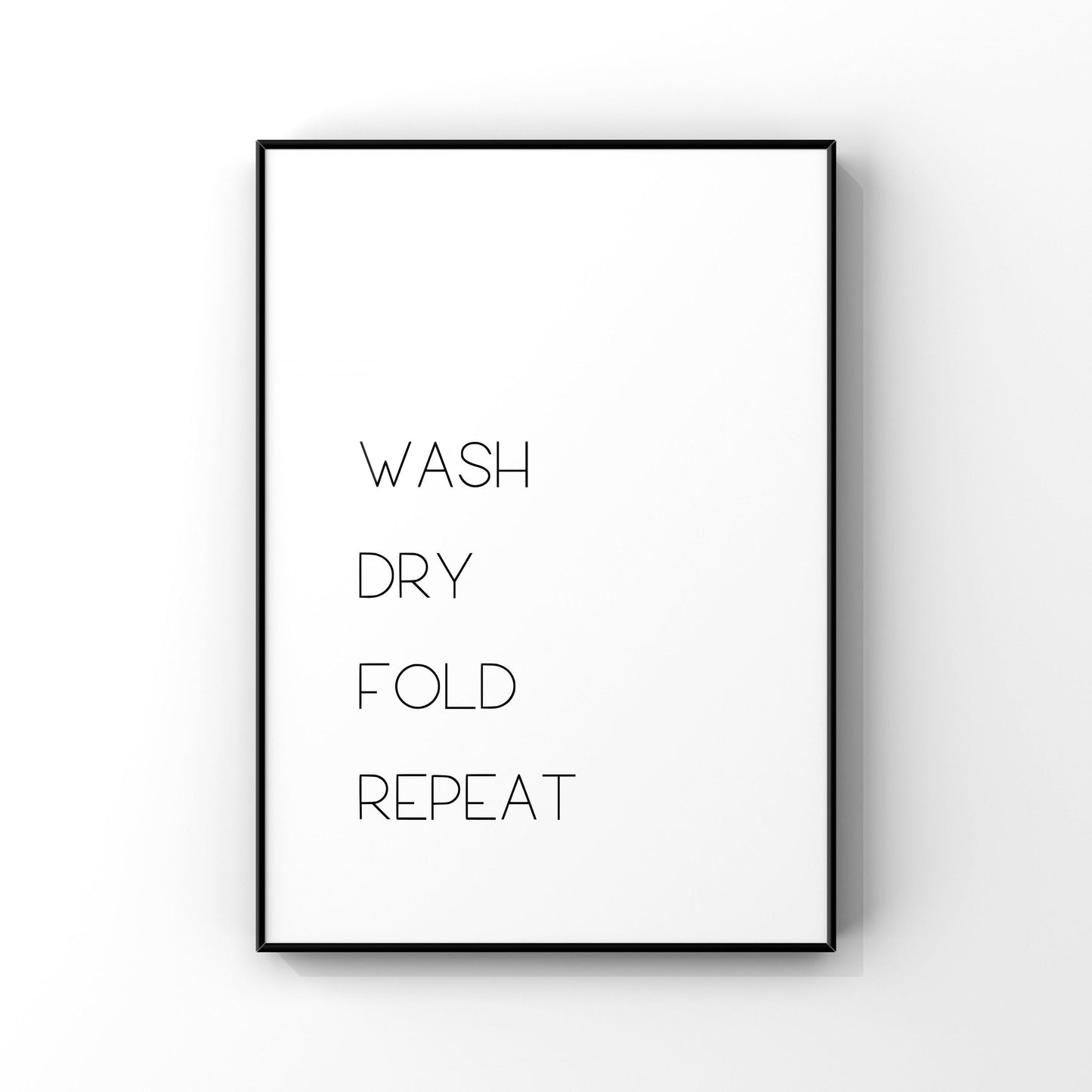 Wash dry fold repeat, Laundry Print, Laundry Co Print, Laundry Wall Art, Laundry Room Wall Art, Laundry Room Art, Laundry Room Sign, Laundry Sign, Minimalist