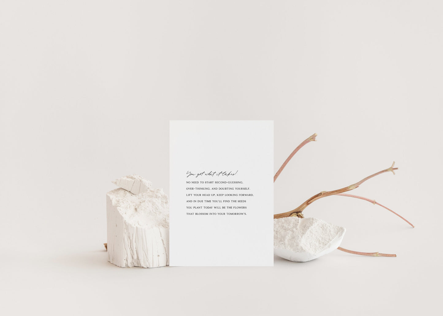 You got what it takes,Encouragement card,Positive card,Good luck card,Empowerment card,Inspirational card,Motivational card,You got this