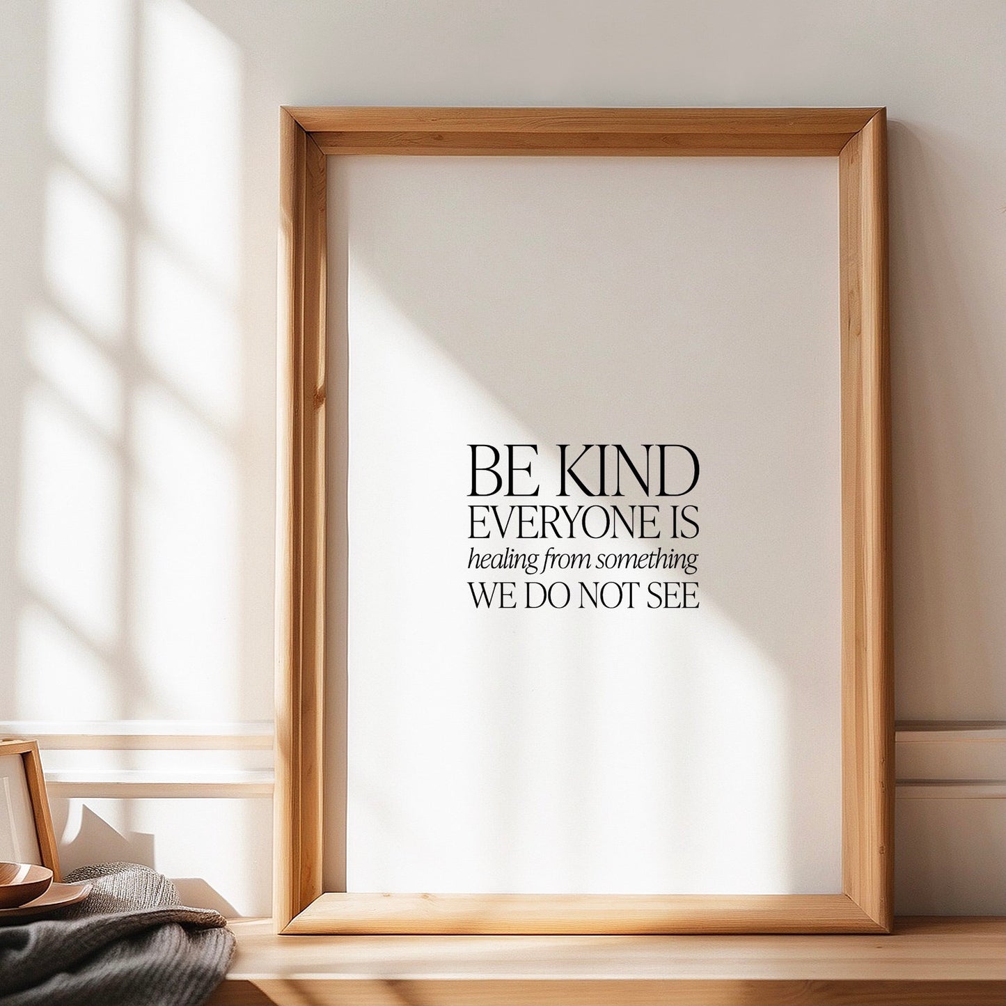 Be kind everyone is healing from something we do not see,Inspirational quote print,Kindness quote,Mental health,Office decor,Motivational