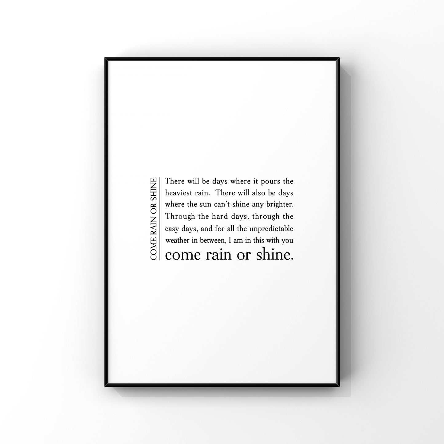 Come rain or shine,Come rain or shine definition,Definition print,Anniversary gift,Gift for spouse,Gift for friend,Best friend gift