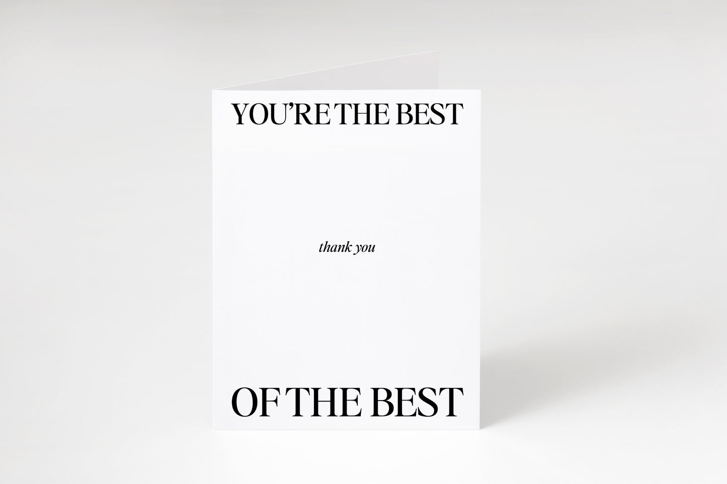 You’re the best of the best thank you card