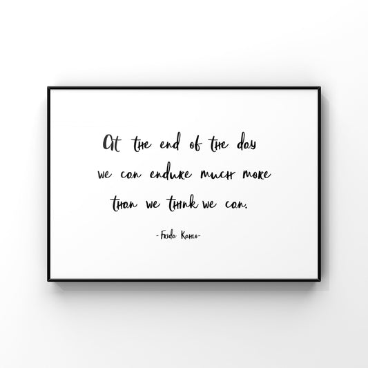 Frida Kahlo Wall Art, Frida Kahlo Quote, Encouragement Gift, Inspirational Sayings, Motivational Quote, Positive Affirmation Wall Art