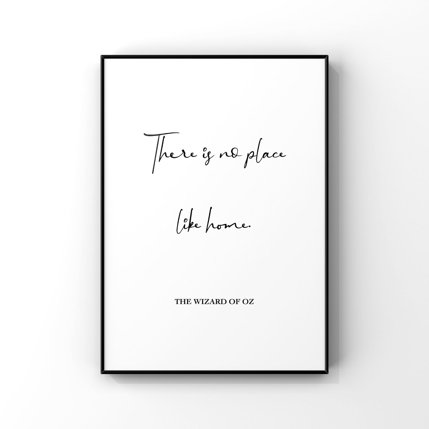 There is no place like home, The Wizard of Oz, Dorothy Quote, Wizard of Oz Wall Art, Wizard of Oz Home Decor, Entryway Art,Living Room Print